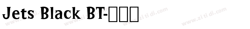 Jets Black BT字体转换